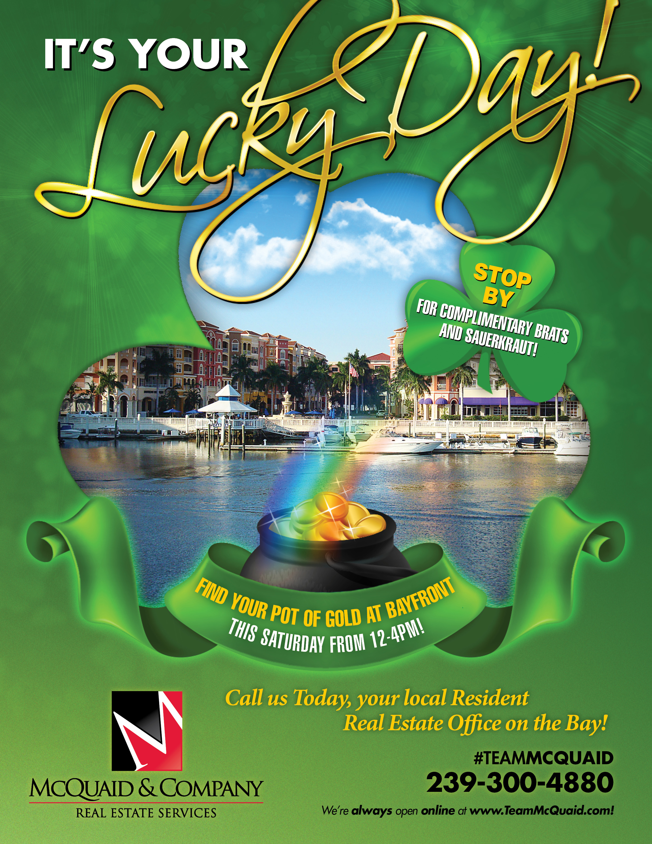 Find Your Pot of Gold at Bayfront! 